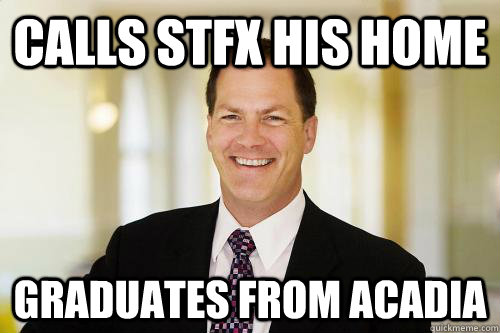 calls stfx his home graduates from acadia - calls stfx his home graduates from acadia  Publicover Problems