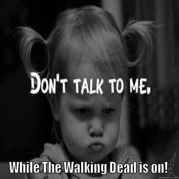  WHILE THE WALKING DEAD IS ON! Misc