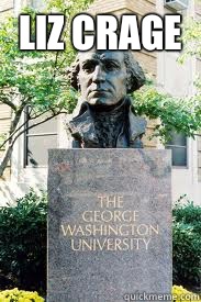 Liz crage    Ironic GWU