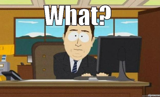 WHAT?  aaaand its gone