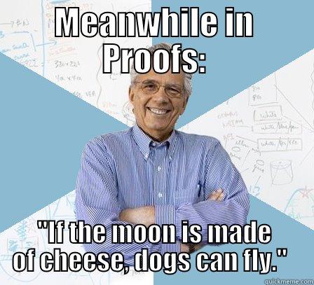 Proofs true statements - MEANWHILE IN PROOFS: 