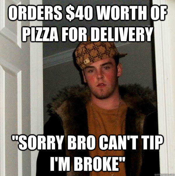 Orders $40 worth of pizza for delivery 