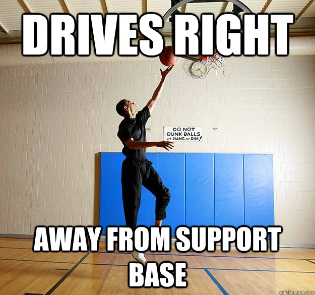 Drives Right Away from support base - Drives Right Away from support base  Barack OBalla