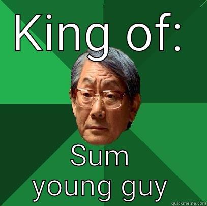They tell it like it is!!!! Lmao - KING OF: SUM YOUNG GUY High Expectations Asian Father