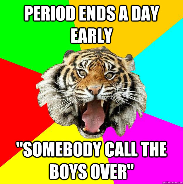period ends a day early 