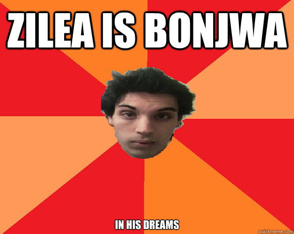 Zilea is bonjwa in his dreams  Idiot WoW player