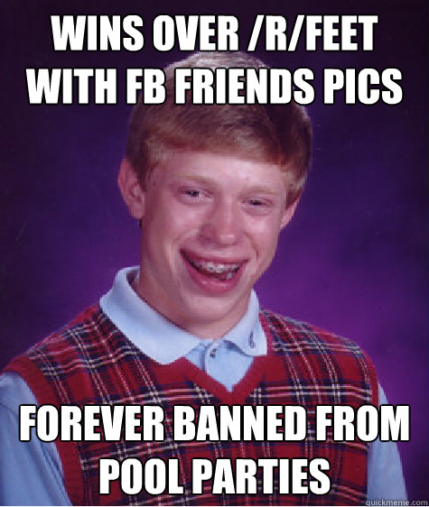 wins over /r/feet with fb friends pics forever Banned from pool parties Caption 3 goes here - wins over /r/feet with fb friends pics forever Banned from pool parties Caption 3 goes here  Misc