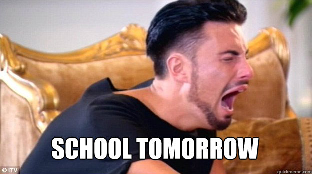 SCHOOL TOMORROW  School tomorrow crying Rylan