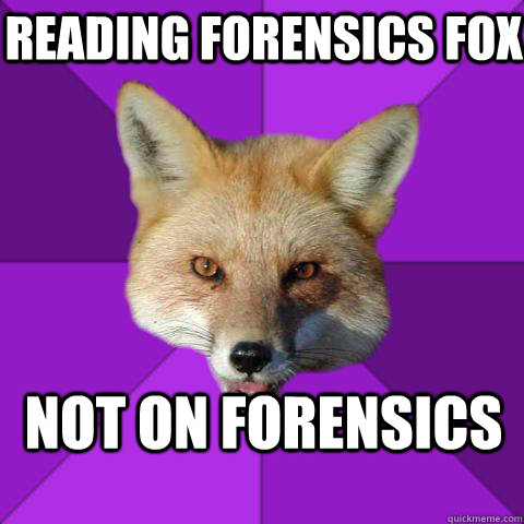 reading forensics fox not on forensics  Forensics Fox