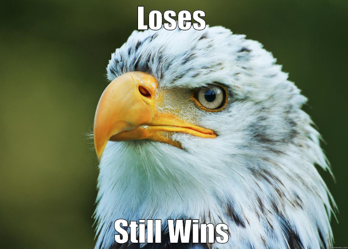 LOSES STILL WINS Misc