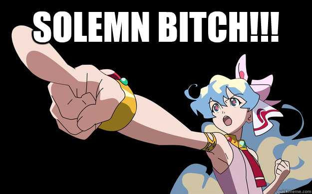 Solemn Bitch!!!   