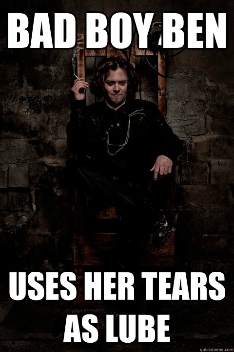 Bad boy ben uses her tears as lube  Bad boy