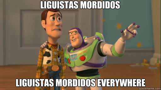 Liguistas mordidos Liguistas mordidos everywhere  Everywhere