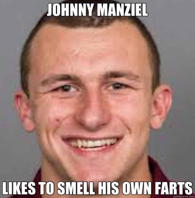 JOHNNY MANZIEL LIKES TO SMELL HIS OWN FARTS - JOHNNY MANZIEL LIKES TO SMELL HIS OWN FARTS  manz
