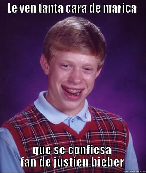 LE VEN TANTA CARA DE MARICA QUE SE CONFIESA FAN DE JUSTIEN BIEBER Bad Luck Brian