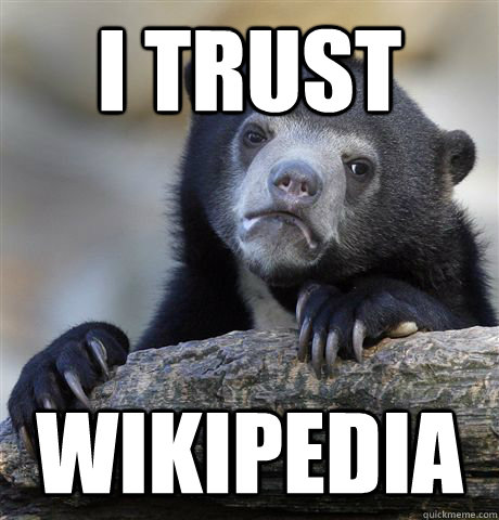 I trust Wikipedia  Confession Bear