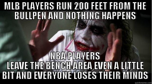 MLB PLAYERS RUN 200 FEET FROM THE BULLPEN AND NOTHING HAPPENS NBA PLAYERS LEAVE THE BENCH AREA EVEN A LITTLE BIT AND EVERYONE LOSES THEIR MINDS Joker Mind Loss