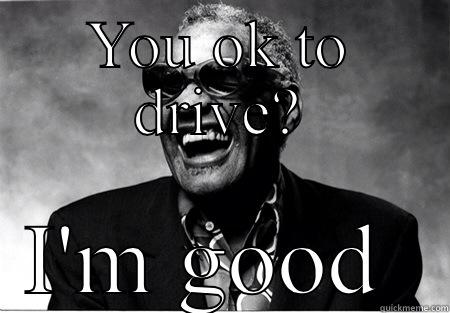 YOU OK TO DRIVE? I'M GOOD  Matrix Morpheus