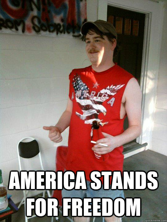  America stands for freedom  Redneck Randal