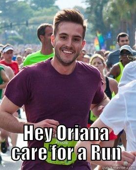  HEY ORIANA CARE FOR A RUN Ridiculously photogenic guy