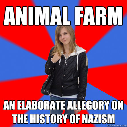 Animal farm an elaborate allegory on the history of nazism  