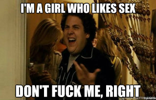 I'M A GIRL WHO LIKES SEX don't fuck me, right - I'M A GIRL WHO LIKES SEX don't fuck me, right  Misc