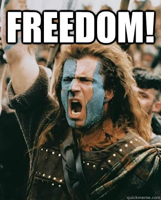 FREEDOM!   