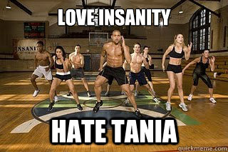 LOVE Insanity Hate Tania   Shaun T