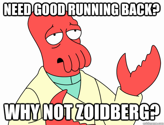 Need good running back? why not Zoidberg?  Why Not Zoidberg