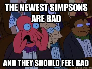 the newest Simpsons are bad  and they should feel bad  Critical Zoidberg