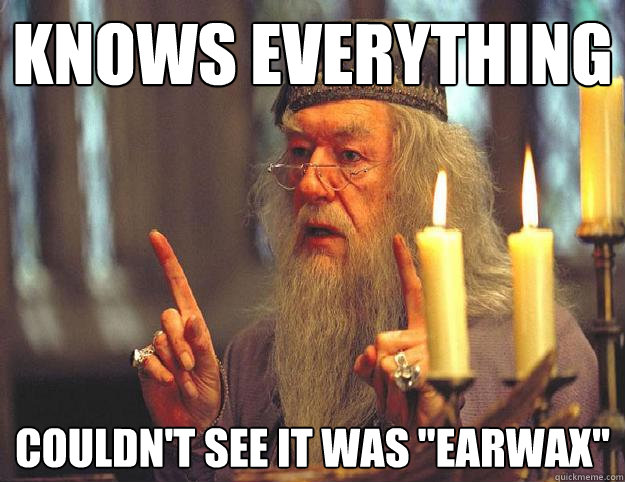 knows everything couldn't see it was 