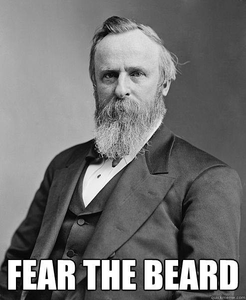  FEAR THE BEARD -  FEAR THE BEARD  hip rutherford b hayes