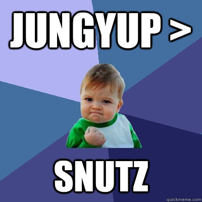 jungyup > snutz  Success Kid