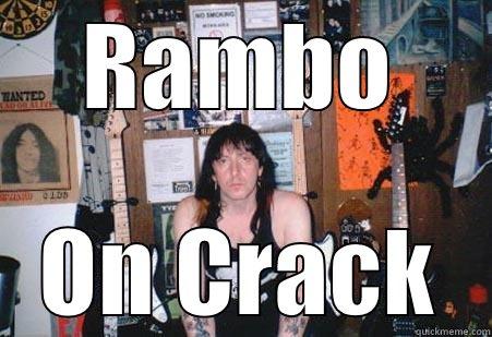 RAMBO ON CRACK Misc