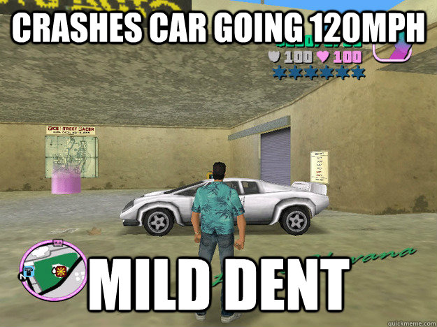 Crashes car going 120mph Mild dent  GTA LOGIC