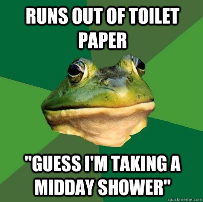 runs out of toilet paper 