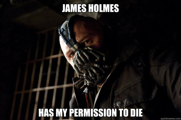 James Holmes Has my permission to die   Academy Bane