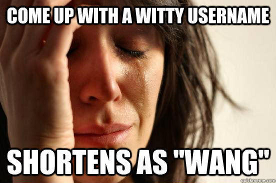 come up with a witty username shortens as 