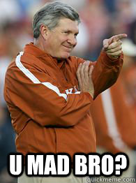  U MAD BRO? -  U MAD BRO?  HappyMack