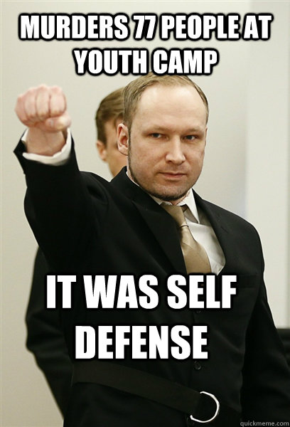 Murders 77 people at Youth Camp It was Self Defense - Murders 77 people at Youth Camp It was Self Defense  Scumbag Breivik