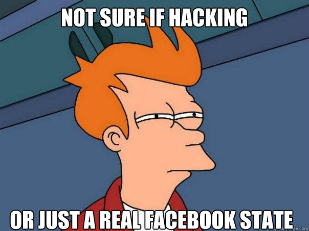 not sure if hacking or just a real facebook state  Futurama