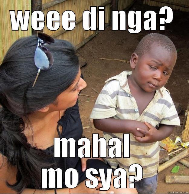 WEEE DI NGA? MAHAL MO SYA? Misc