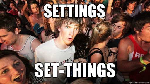 settings
 set-things  Sudden Clarity Clarence