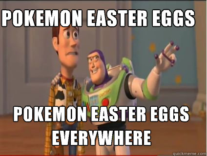 Pokemon easter eggs Pokemon easter eggs everywhere     woody and buzz