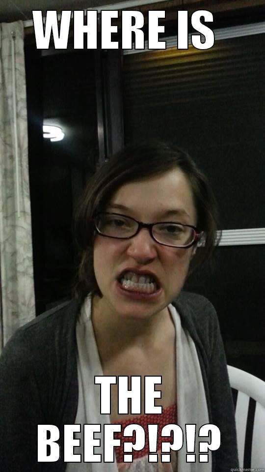 WHERE IS  THE BEEF?!?!? Misc