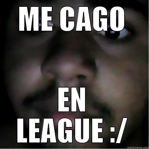 ME CAGO EN LEAGUE :/ Misc