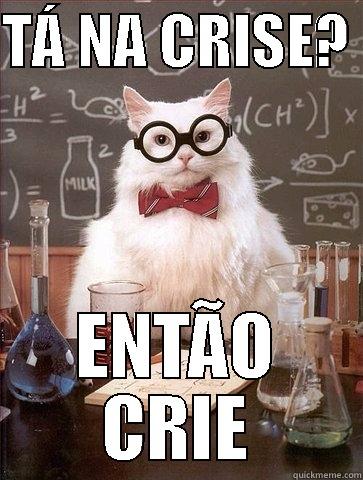 TÁ NA CRISE?  ENTÃO CRIE Chemistry Cat