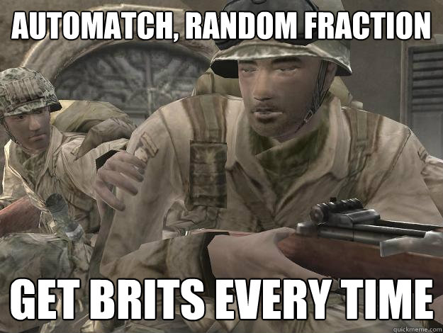 automatch, random fraction get brits every time  Company of heroes