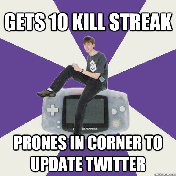 Gets 10 kill streak Prones in corner to update twitter  Nintendo Norm