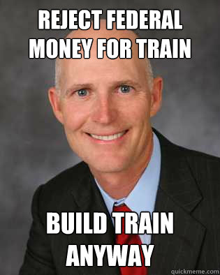 REJECT FEDERAL MONEY FOR TRAIN BUILD TRAIN ANYWAY  